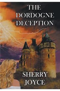 The Dordogne Deception