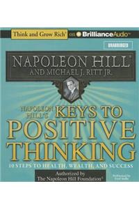 Napoleon Hill's Keys to Positive Thinking