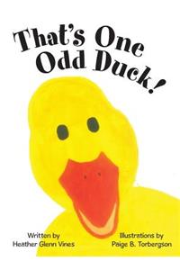 That's One Odd Duck!