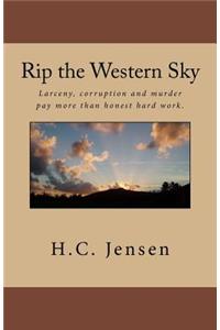 Rip the Western Sky