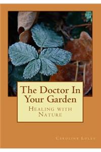 Doctor In Your Garden