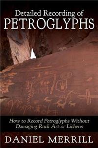 Detailed Recording of Petroglyphs