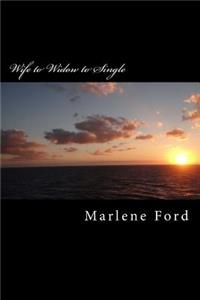 Wife to Widow to Single