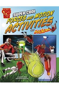 Super Cool Forces and Motion Activities with Max Axiom