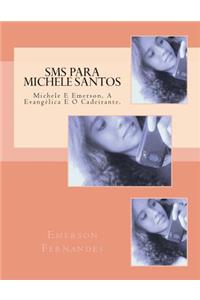 SMS Para Michele Santos: Michele E Emerson, a Evangelica E O Cadeirante.