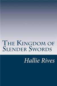 The Kingdom of Slender Swords