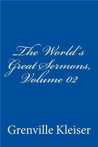 The World's Great Sermons, Volume 02