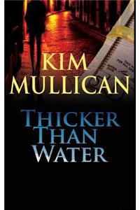 Thicker Than Water