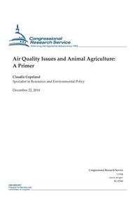 Air Quality Issues and Animal Agriculture