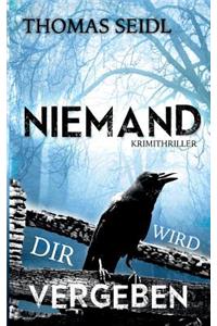 Niemand wird dir vergeben