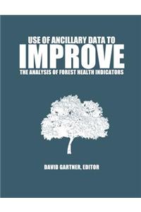 Use of Ancillary Data to Improve the Analysis of Forest Health Indicators