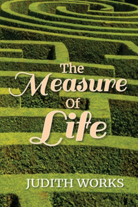 Measure of Life