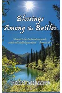Blessings Among the Battles