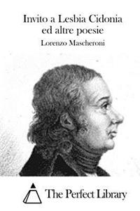 Invito a Lesbia Cidonia ed altre poesie