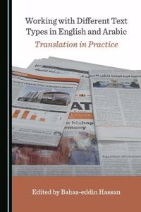 Working with Different Text Types in English and Arabic: Translation in Practice