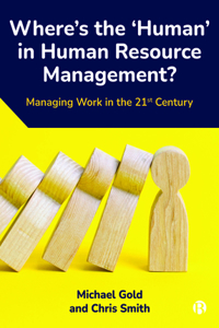 Where's the 'Human' in Human Resource Management?