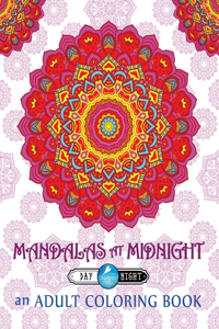Mandalas at Midnight Adult Coloring Book