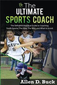 Be The Ultimate Sports Coach