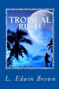 Tropical Rush
