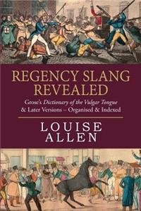 Regency Slang Revealed