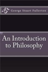 An Introduction to Philosophy