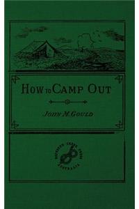 How To Camp Out