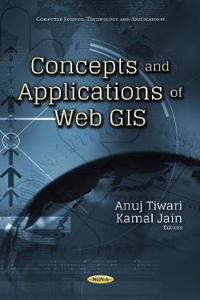 Concepts & Applications of Web GIS