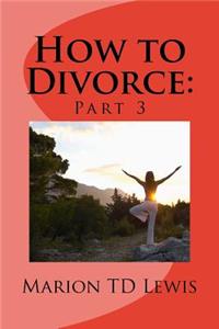 How to Divorce