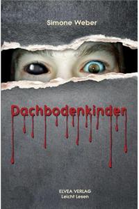 Dachbodenkinder