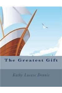 Greatest Gift