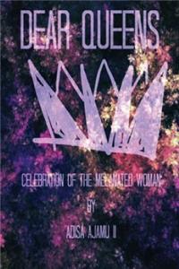 Dear Queens