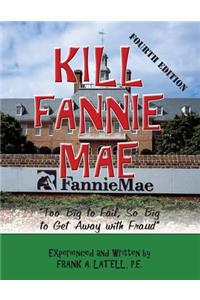 Kill Fannie Mae