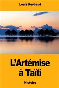 L'Artémise à Taïti