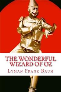 The Wonderful Wizard of Oz