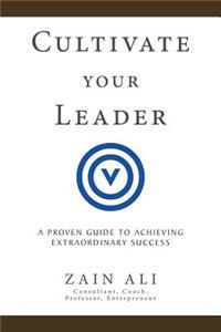 Cultivate your Leader