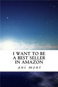 I want to be a Bestseller in amazon