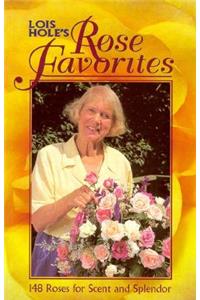 Lois Hole's Rose Favorites