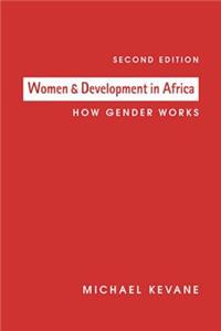 Women and Development in Africa: How Gender Works