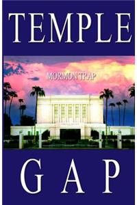 Temple Gap - Mormon Trap