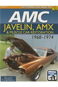 AMC Javelin, Amx and Muscle Car Restoration 1968-1974