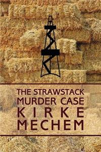 Strawstack Murder Case (a Frame for Murder)