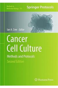 Cancer Cell Culture: Methods and Protocols