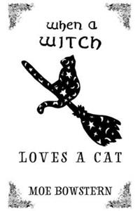 When a Witch Loves a Cat