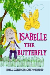 Isabelle, the Butterfly
