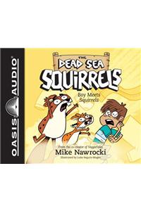 Boy Meets Squirrels (Library Edition)