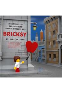 Bricksy: Unauthorized Underground Brick Street Art