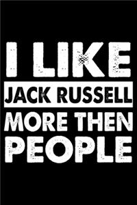 I Like Jack Russell More Then People