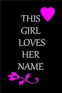 This Gril Loves Her Name
