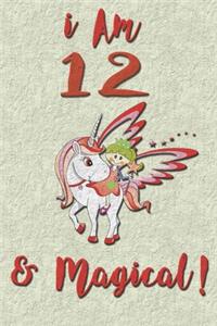 I am 12 & Magical! NoteBook