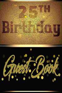 25TH Birthday Guest Book